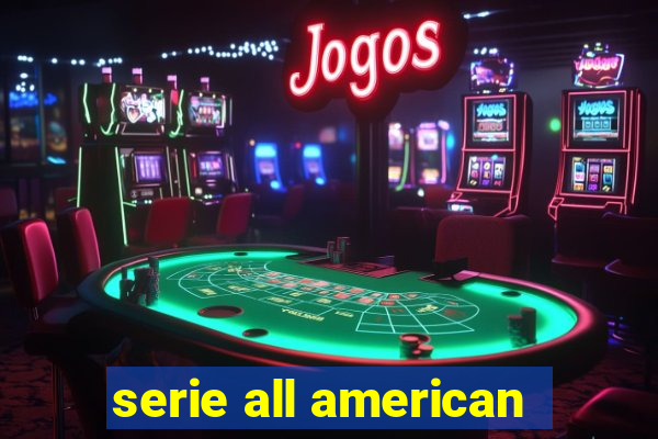 serie all american